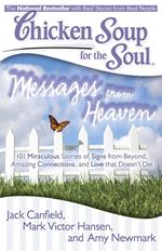 Chicken Soup for the Soul: Messages from Heaven