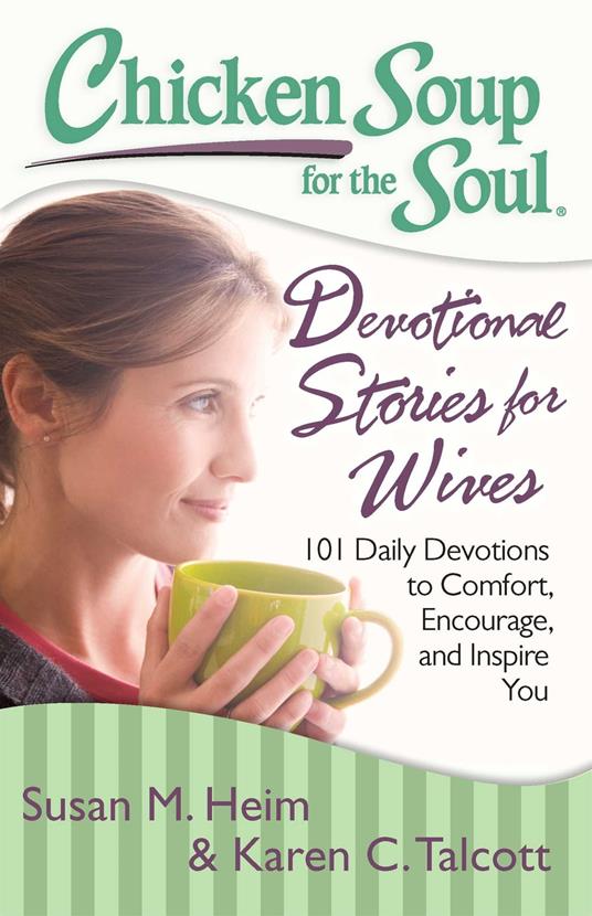 Chicken Soup for the Soul: Devotional Stories for Wives