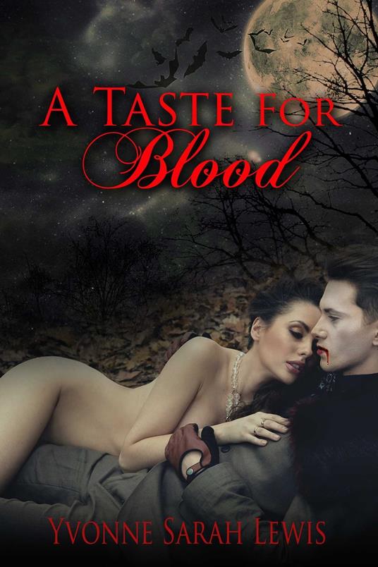 A Taste For Blood