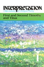 First and Second Timothy and Titus