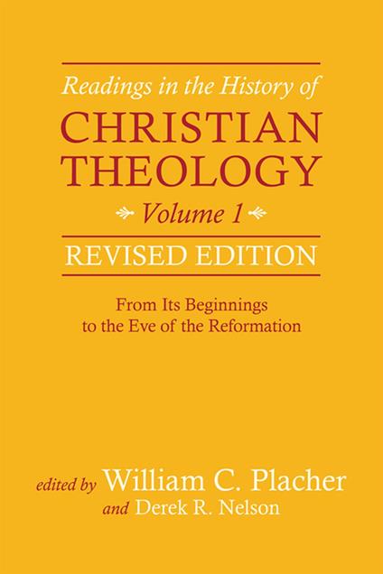 Readings in the History of Christian Theology, Volume 1, Revised Edition