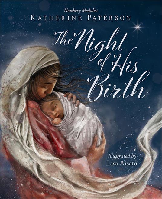 The Night of His Birth - Katherine Paterson,Lisa Aisato - ebook