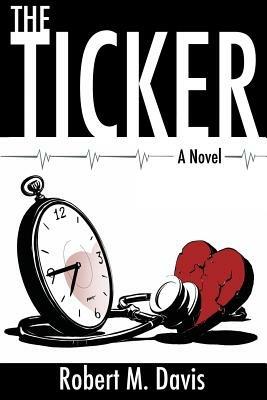 The Ticker - Robert M Davis - cover