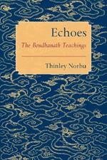 Echoes: The Boudhanath Teachings