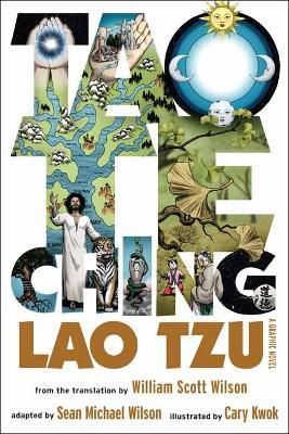 Tao Te Ching: A Graphic Novel - Sean Michael Wilson,William Scott Wilson - cover