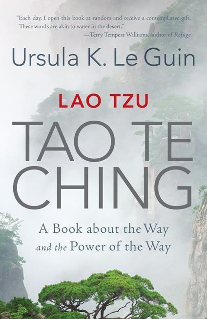 Lao Tzu: Tao Te Ching: A Book about the Way and the Power of the Way - Ursula K. Le Guin - cover