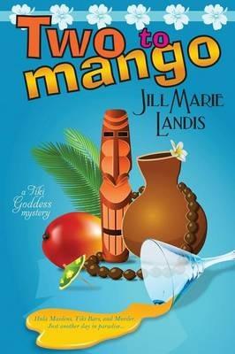 Two to Mango - Jill Marie Landis - cover