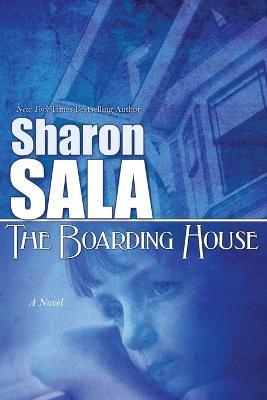 The Boarding House - Sharon Sala - cover