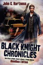 The Black Knight Chronicles (Omnibus Edition)