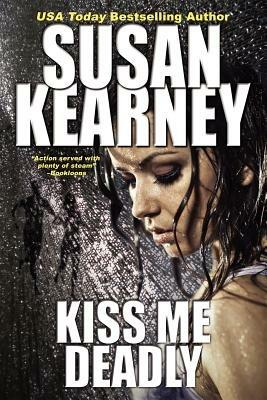 Kiss Me Deadly - Susan Kearney - cover