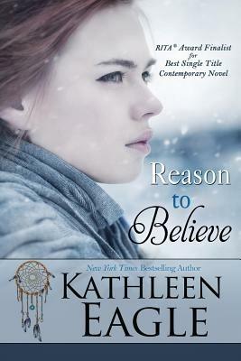 Reason to Believe - Kathleen Eagle - cover