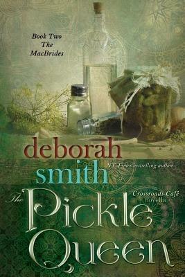 The Pickle Queen - Deborah Smith - cover