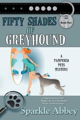 Fifty Shades of Greyhound - Sparkle Abbey - cover