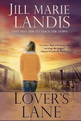 Lover's Lane - Jill Marie Landis - cover
