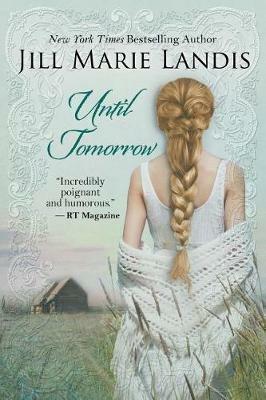 Until Tomorrow - Jill Marie Landis - cover