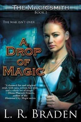 A Drop of Magic - L R Braden - cover