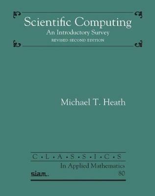 Scientific Computing: An Introductory Survey - Michael T. Heath - cover