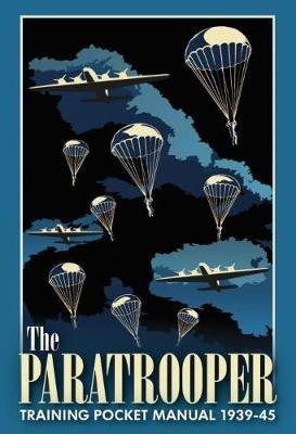 The Paratrooper Training Pocket Manual 1939–1945 - Chris McNab - cover