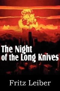 The Night of the Long Knives - Fritz Leiber - cover