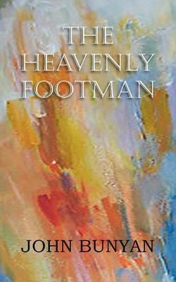 The Heavenly Footman - John Bunyan - cover