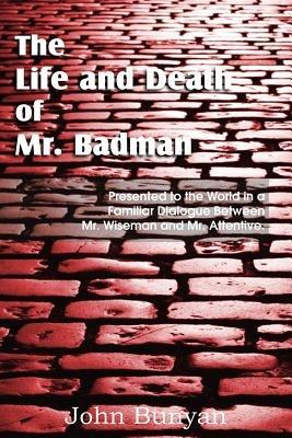 The Life and Death of Mr. Badman - John Bunyan - cover