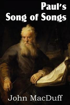 Paul's Song of Songs - John Macduff - cover