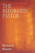 The Reformed Pastor