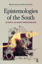 Epistemologies of the South: Justice Against Epistemicide