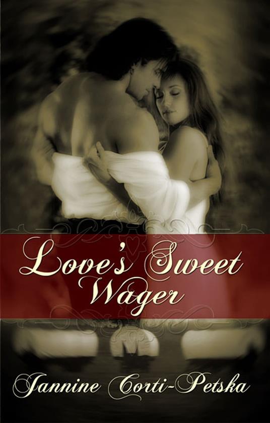 Love's Sweet Wager