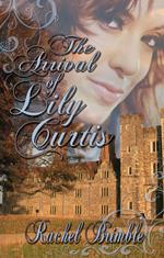 The Arrival of Lily Curtis