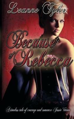 Because of Rebecca - Leanne Tyler - cover