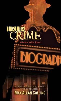 True Crime - Max Allan Collins - cover