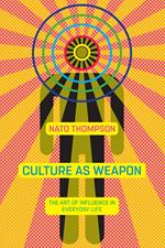 Culture as Weapon