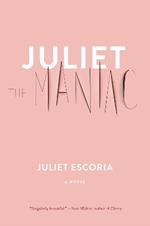 Juliet The Maniac