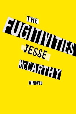 The Fugitivities - Jesse McCarthy - cover