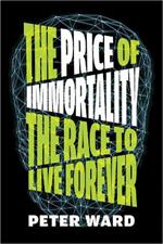 The Price Of Immortality: The Race to Live Forever