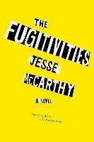 The Fugitivities