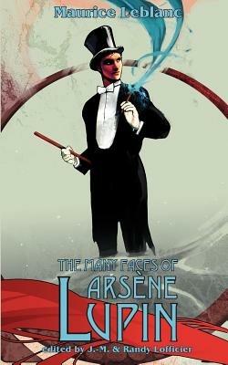 The Many Faces of Arsene Lupin - Maurice Leblanc - cover