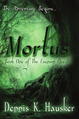 Mortus - Dennis K Hausker - cover