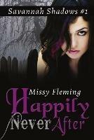 Happily Never After - Missy Fleming - cover