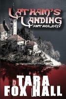 Latham's Landing - Tara Fox Hall - cover