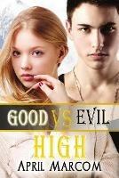 Good Vs Evil High - April Marcom - cover