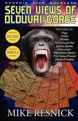 Seven Views of Olduvai Gorge - Hugo and Nebula Winner - Mike Resnick - cover