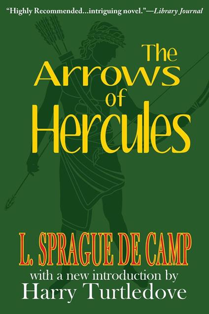 The Arrows of Hercules