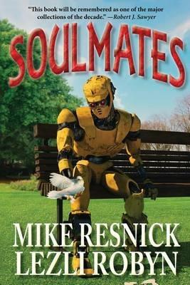 Soulmates - Mike Resnick,Lezli Robyn - cover
