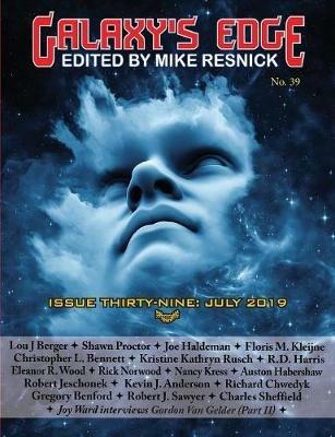 Galaxy's Edge Magazine: Issue 39, July 2019 - Joe Heldeman,Kevin J Anderson,Nancy Kress - cover