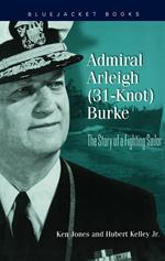 Admiral Arleigh (31-Knot) Burke