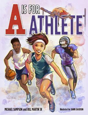 A is for Athlete - Bill Martin,Michael Sampson - cover