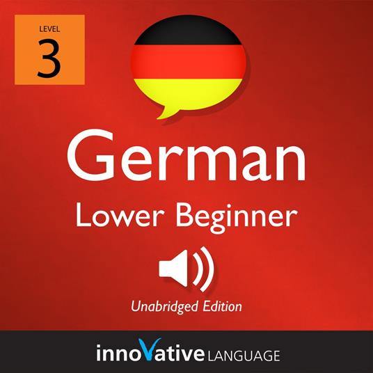 Learn German - Level 3: Lower Beginner German