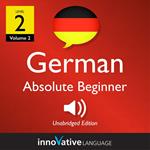 Learn German - Level 2: Absolute Beginner German